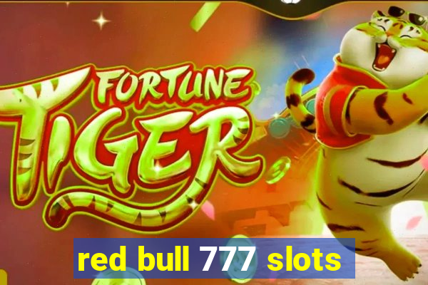 red bull 777 slots